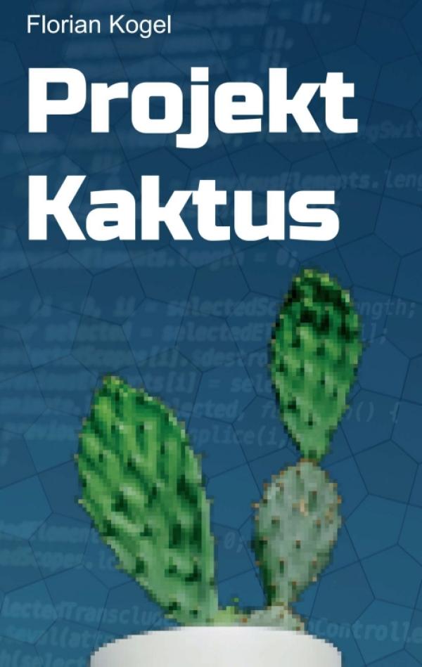 Projekt Kaktus - Paranormaler Techno-Thriller