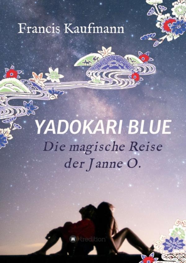 Yadokari Blue - Die magische Reise der Janne O.