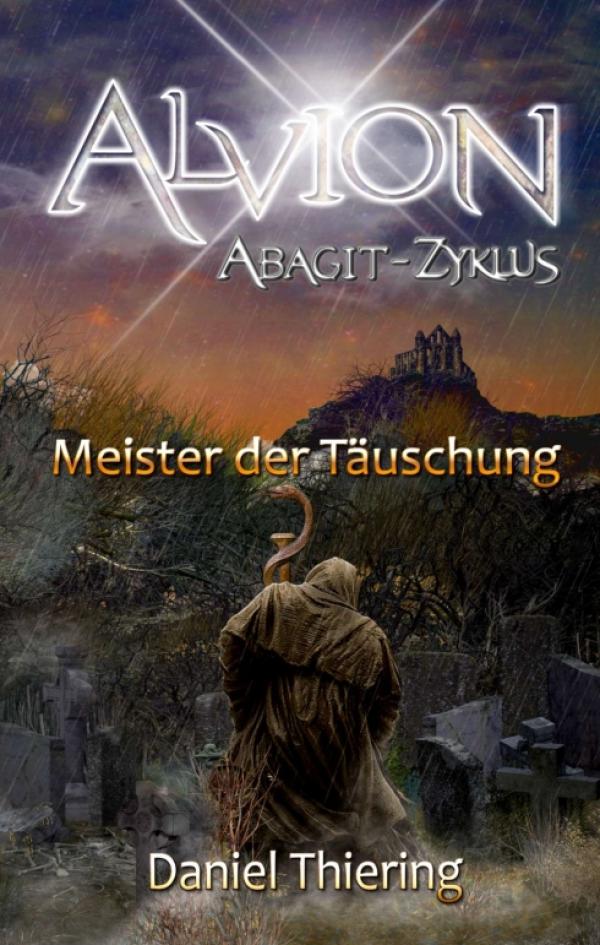 Alvion - Meister der Täuschung - Fortsetzung des spannenden Fantasyepos