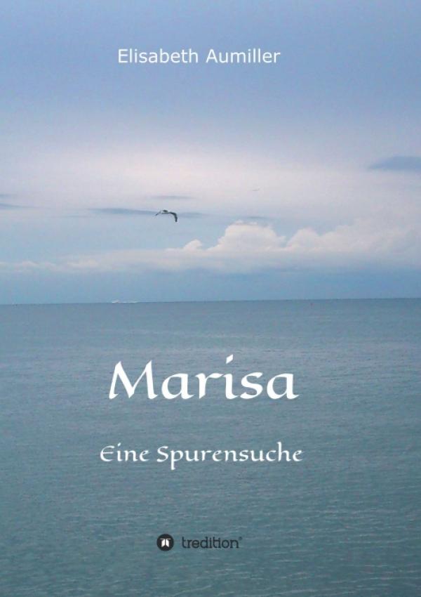 Marisa - Eine Spurensuche - Spirituelle Erinnerungen einer Astrologin