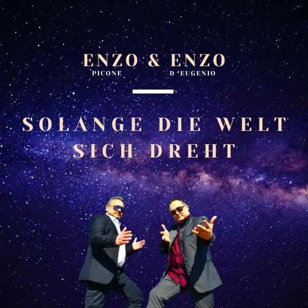 Enzo & Enzo - Zwei Genres, zwei Sprachen, eine Leidenschaft: Die Musik!