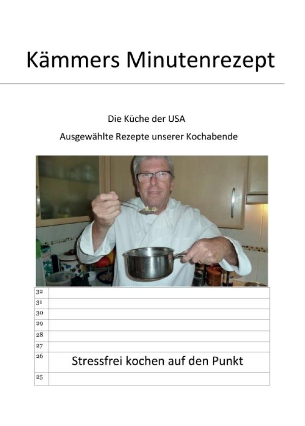 Kämmers Minutenrezept - Schnelle und einfache Rezepte