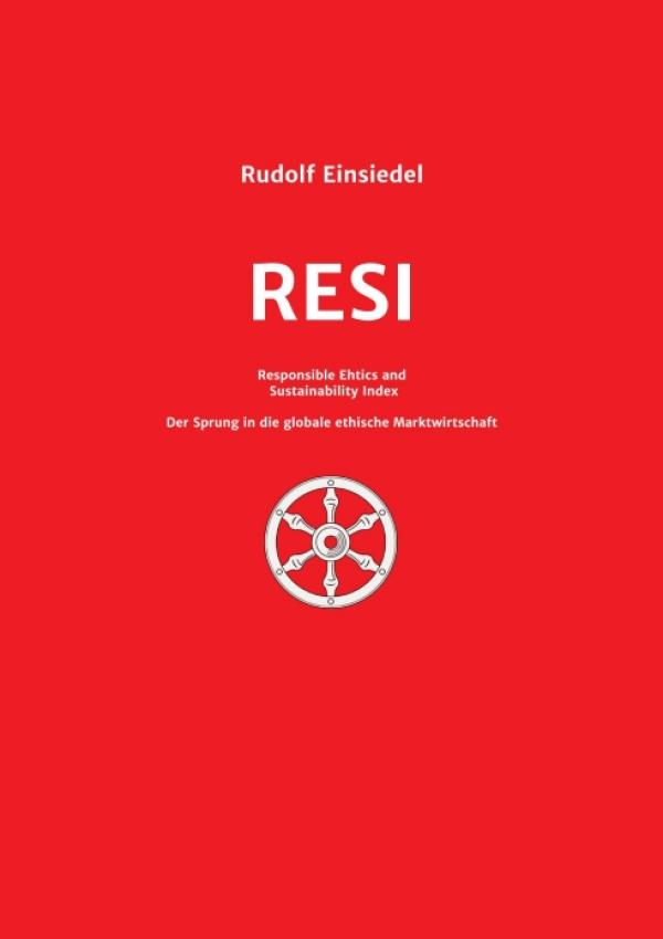 RESI Responsible Ethics and Sustainability Index - Wirtschaftsbezogener Essay