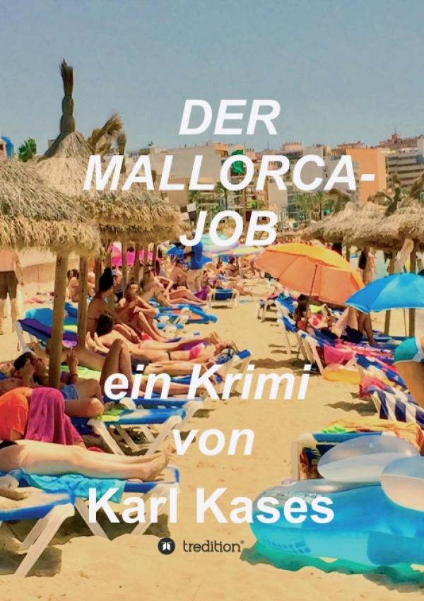 Der Mallorca-Job - Spannender Regionalkrimi