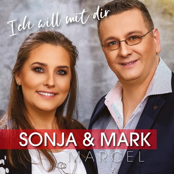 Sonja & Mark Marcel - Ich will mit Dir 