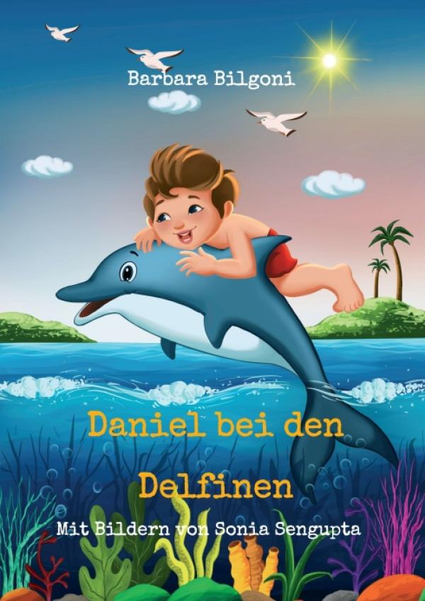 Daniel bei den Delfinen - Phantastisches Meeresabenteuer 