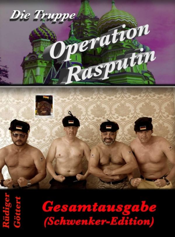 Die Truppe - Operation Rasputin - Eine heitere Fußballreise durch Russland