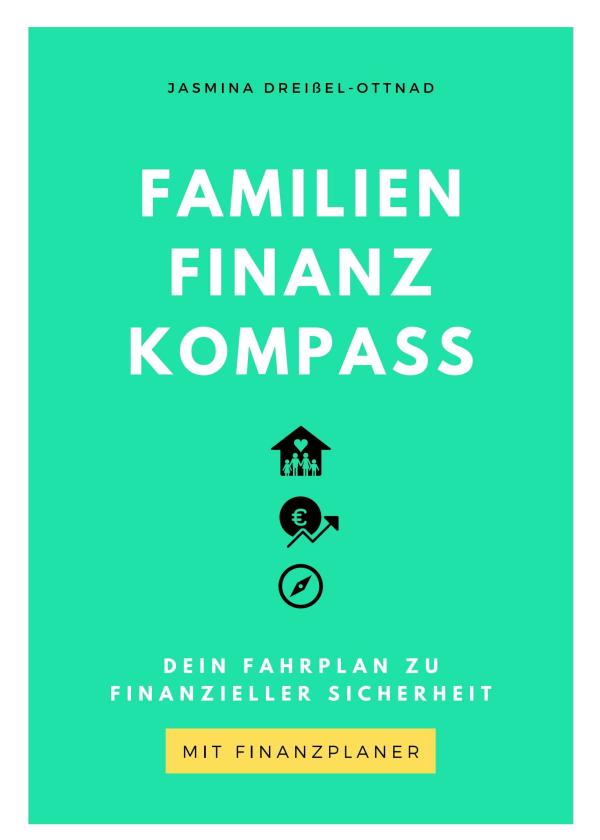 Buchveröffentlichung: "Familien Finanz Kompass - Dein Fahrplan zu finanzieller Sicherheit"