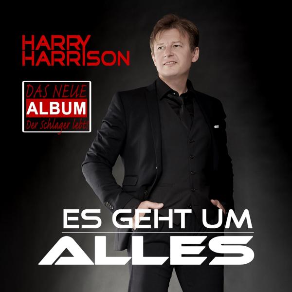 Es geht um Alles - das neue Album von HARRY HARRISON