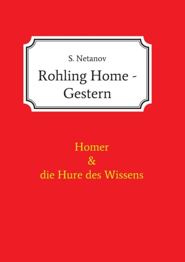 Rohling Home - Gestern - Philosophisches Buch