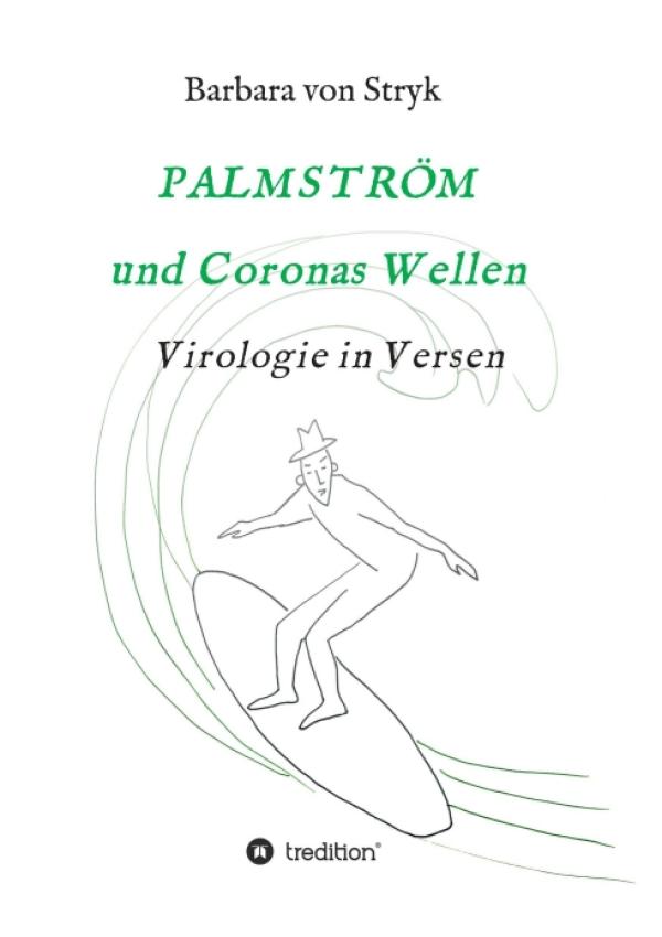 Palmström und Coronas Wellen - Zweiter Band der Virologie in Versen