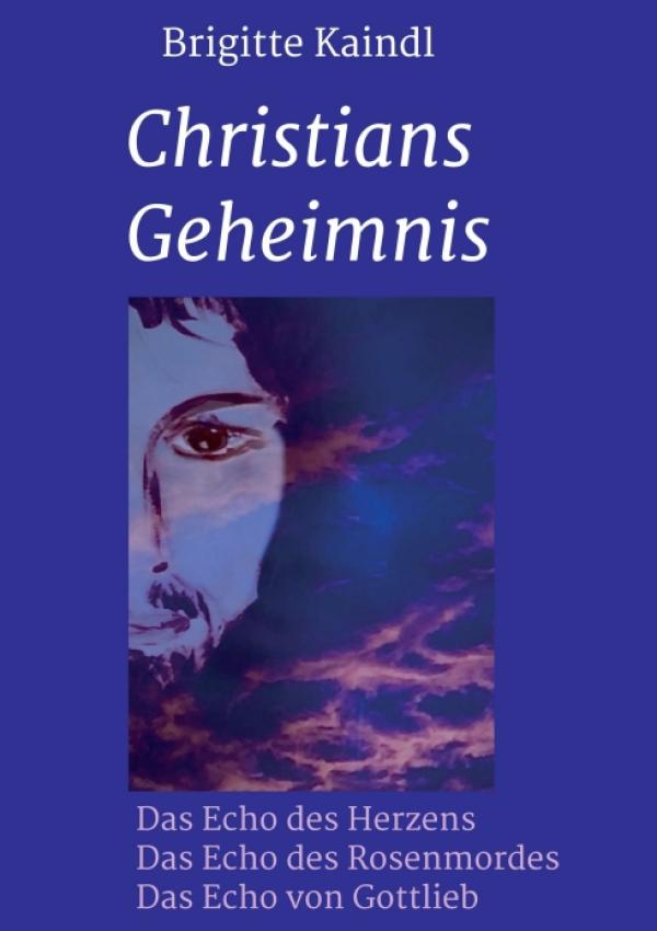 Christians Geheimnis - Sozialkritischer Liebesroman