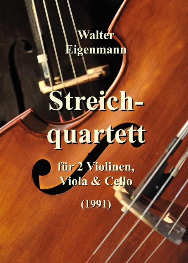 Streichquartett für 2 Violinen, Viola und Cello - Ein dreiteiliges Werk