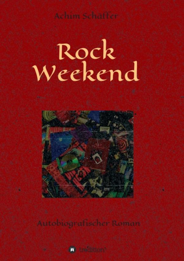 Rock Weekend - eine musikalische Zeitreise durch die 80er, 90er und Millenniumjahre
