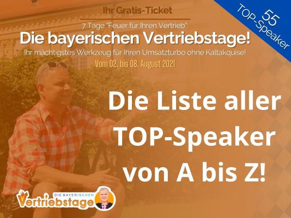 "Die bayerischen Vertriebstage" von Uwe Rieder, der bayerische Vertriebsfreak: Die Speaker von A bis Z!