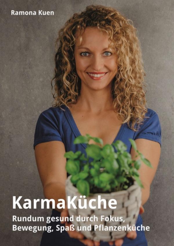 KarmaKüche - Außergewöhnlicher veganer Ernährungsratgeber