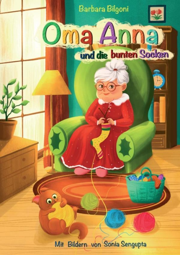 Oma Anna und die bunten Socken - Charmantes Kinderbuch