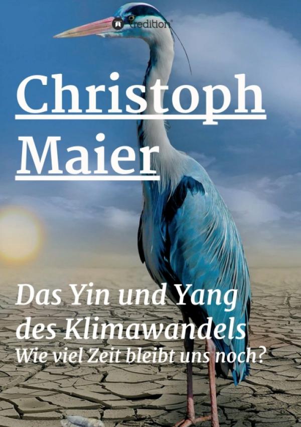 Das Yin und Yang des Klimawandels - Inspirierendes Buch zum Umweltschutz