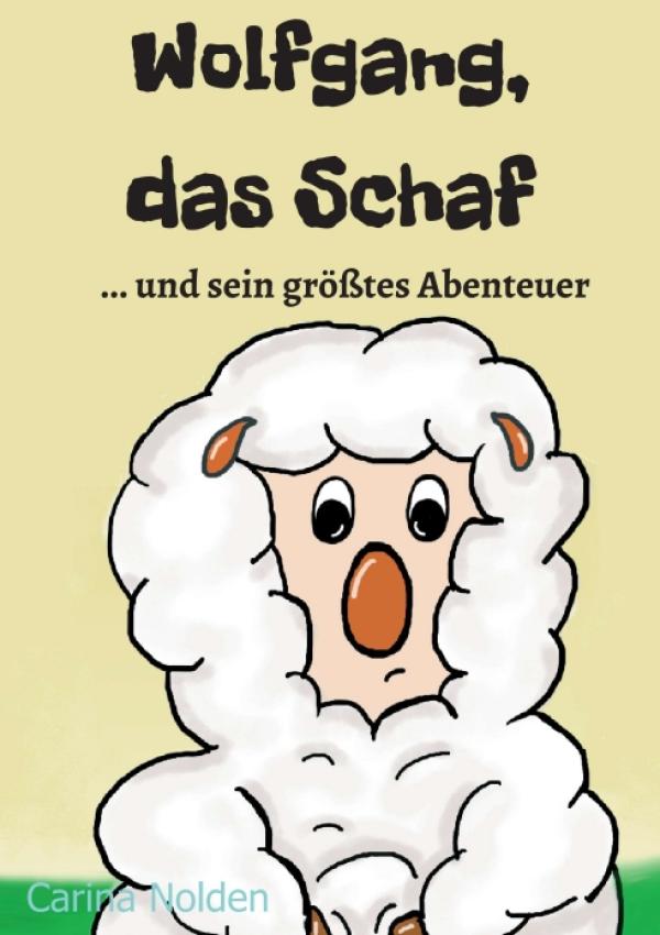 Wolfgang, das Schaf - Leichte Lektüre für Kinder
