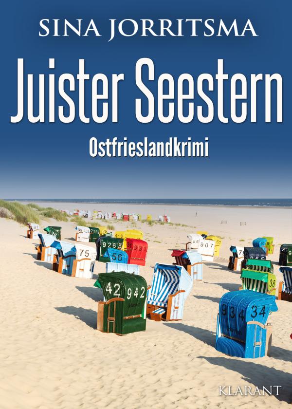 Neuerscheinung: Ostfrieslandkrimi "Juister Seestern" von Sina Jorritsma im Klarant Verlag