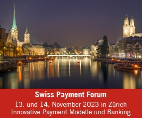 Swiss Payment Forum 2023: Von Innovation über Sicherheit bis Nachhaltigkeit