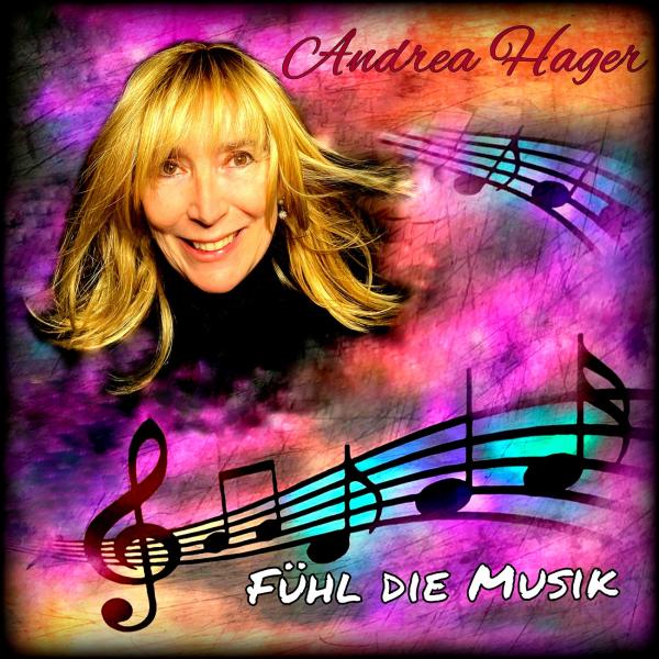 Fühl die Musik - der neue mystische Song von Andrea Hager 