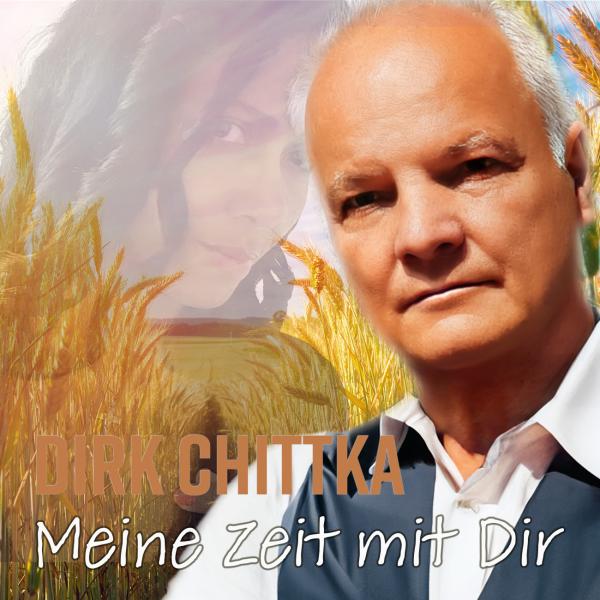 Meine Zeit mit Dir - der neue Sprechsong von Dirk Chittka 