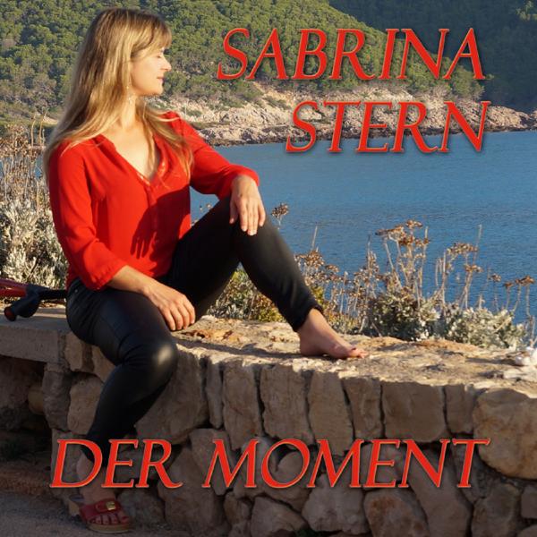 Der Moment - die aktuelle Single von Sabrina Stern 
