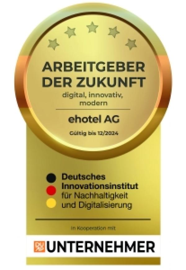 ehotel AG: Vorreiter in Digitalisierung und Nachhaltigkeit: Ausgezeichnet als "Arbeitgeber der Zukunft 2024"
