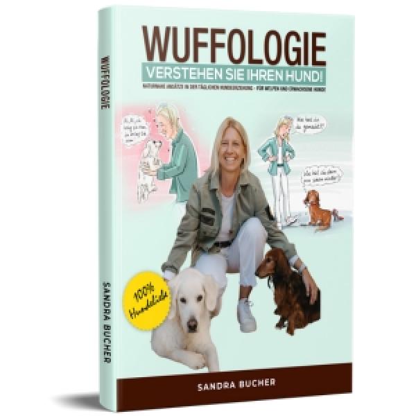 "Wuffologie" neues Buch von Sandra Bucher