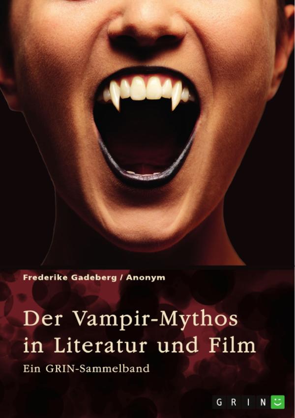 Von "Dracula" bis "Twilight": Vampire im Buch und Film