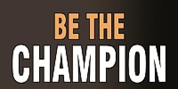 Be the Champion by Clemens Ressel