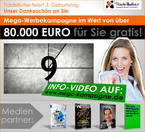 TradeButler feiert Geburtstag und verschenkt eine 80.000 Euro Werbekampagne.
