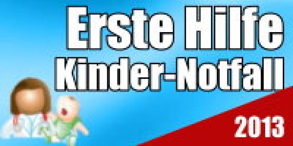Erste Hilfe Kinder Notfall - Was jeder über Erste Hilfe bei Kindern wissen sollte!