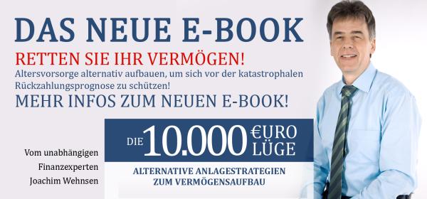 Wird die Rückzahlungsprognose für die private Altersvorsorge eingehalten? Ein E-Book mit Alternativen 