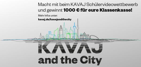 KAVAJ startet Videowettbewerb „KAVAJ and the City – Was liebst du an deiner Stadt?“