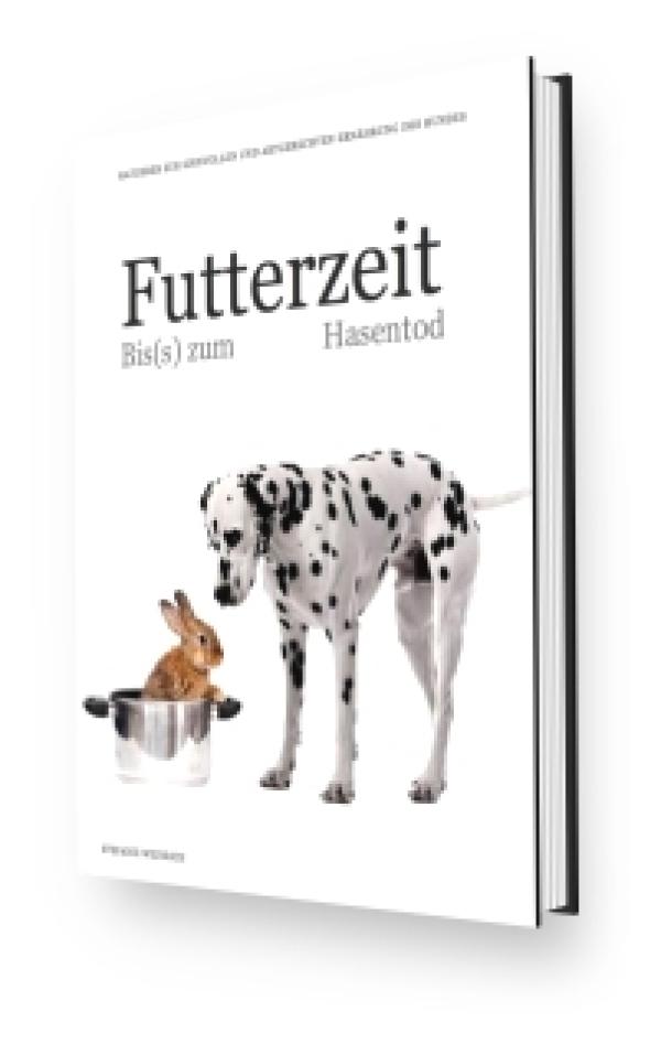 Futterzeit, Bis(s) zum Hasentod