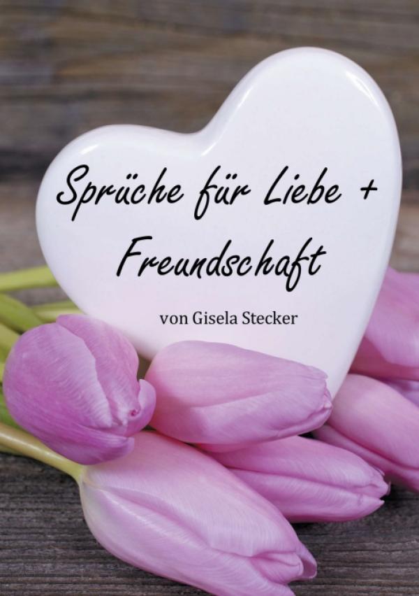 Liebe in Worte gefasst – neues Buch versammelt Reime und Verse zum Thema Liebe und Freundschaft