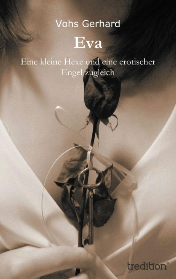 Eva – neuer Roman über eine entfesselte und gefährliche Begierde 