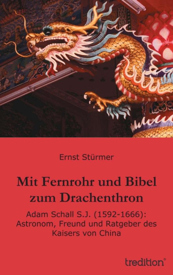 Mit Fernrohr und Bibel zum Drachenthron – Neues Buch über den Chefastronomen des Kaisers 