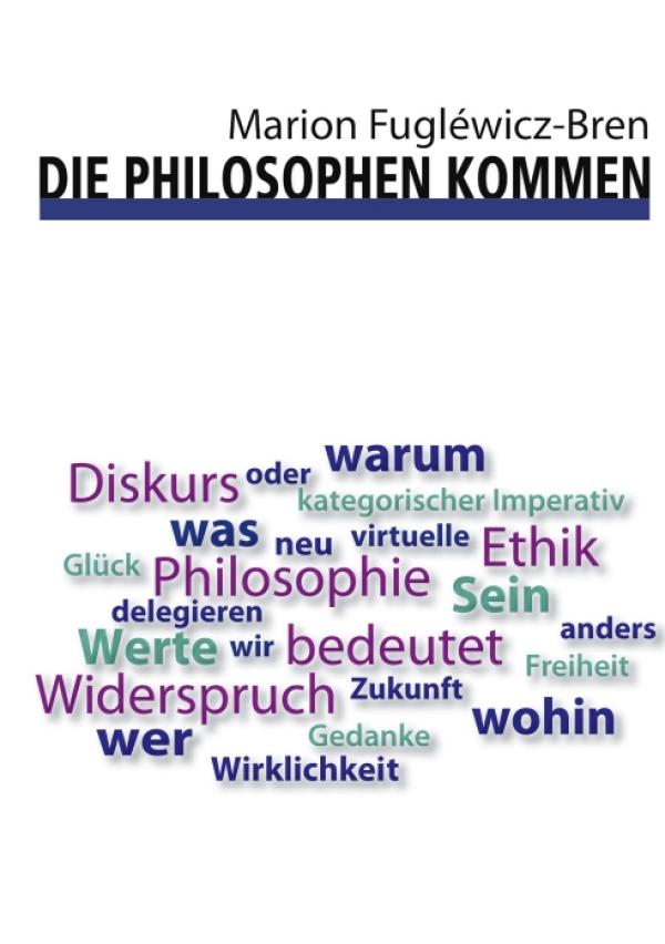 Die Philosophen kommen – neues Buch über neue Denker in unserer Gesellschaft 