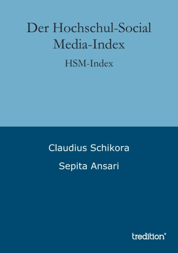 Der Hochschul-Social Media-Index – neues Sachbuch untersucht Social Media-Kultur an Hochschulen