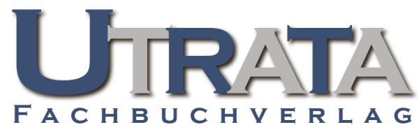 Utrata Fachbuchverlag - Aus der Praxis für die Praxis