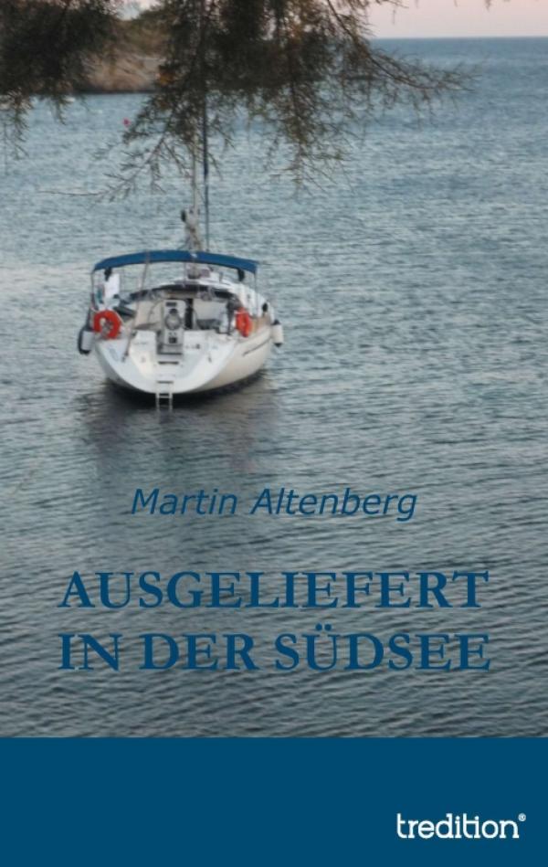 Ausgeliefert in der Südsee – neues Buch über ein Endzeitabenteuer auf einer einsamen Insel 