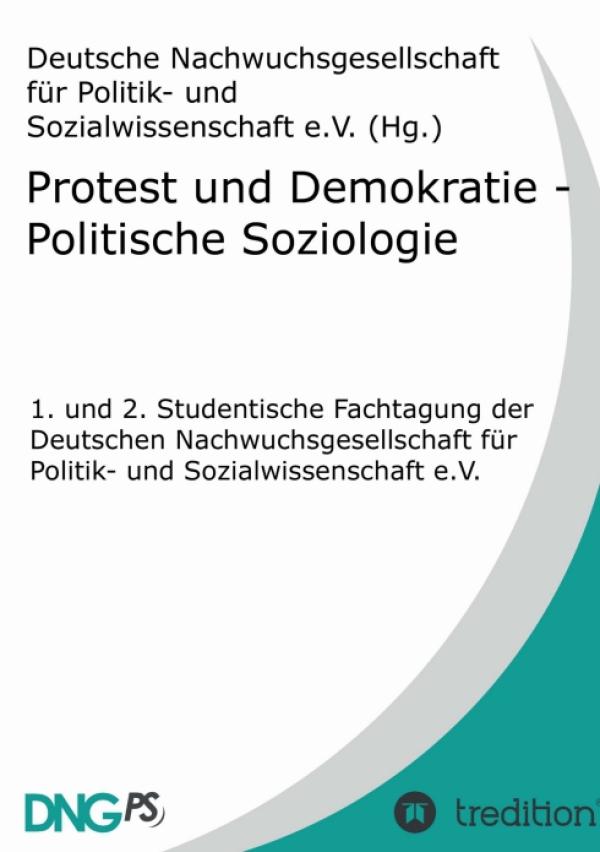 Protest und Demokratie – neuer Tagungsband informiert über Protest und Demokratie sowie Politische Soziologie