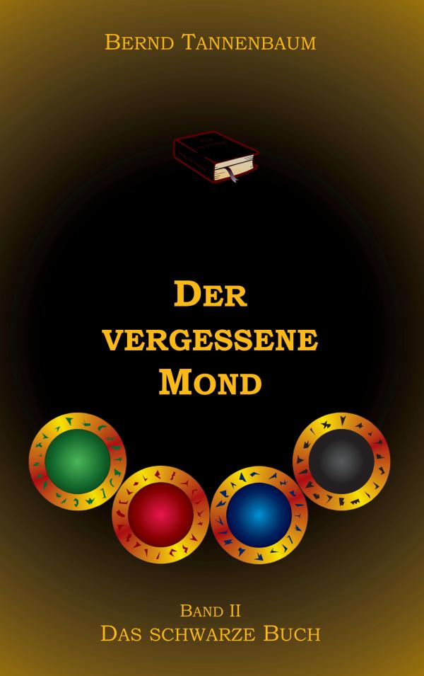 Der vergessene Mond (Das schwarze Buch) – 2. Teil der Fantasy-Saga entführt erneut in eine Welt voller Zauber