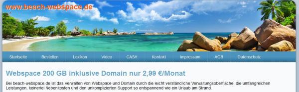 200 GB Webspace + Domain ab 1,99 Euro pro Monat? Beach-Webspace.de machts möglich.