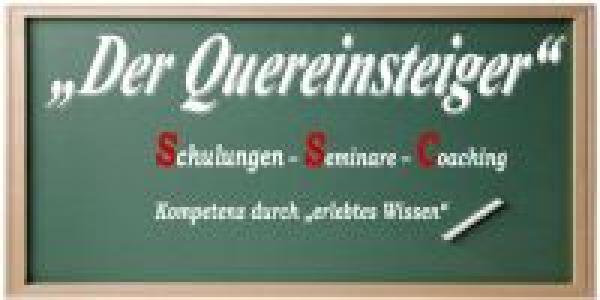 Der Quereinsteiger - Das "etwas andere" Coaching