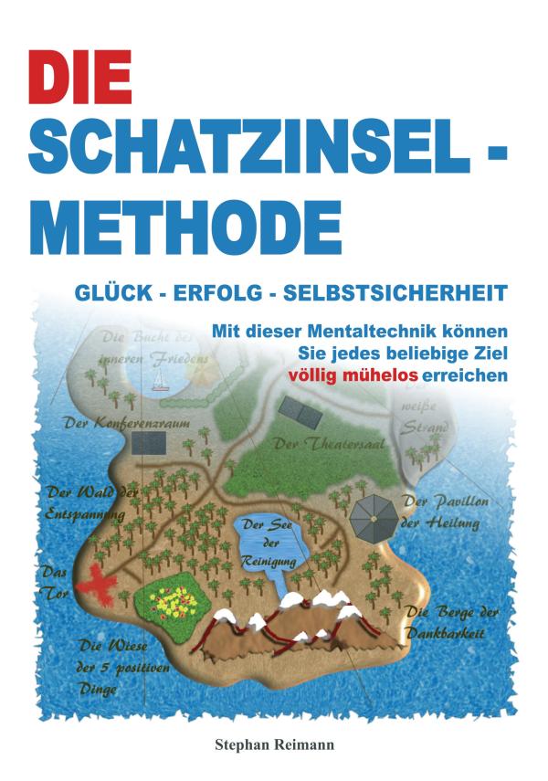 Die Schatzinsel-Methode – neues Buch zeigt Mentaltechniken für weniger Stress und mehr Entspannung