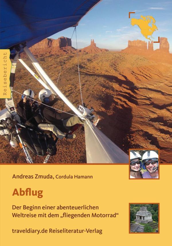 Abflug – Mit dem fliegenden Motorrad um die Welt